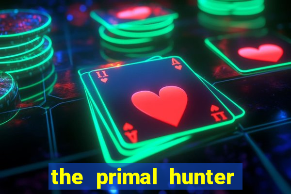 the primal hunter pt br